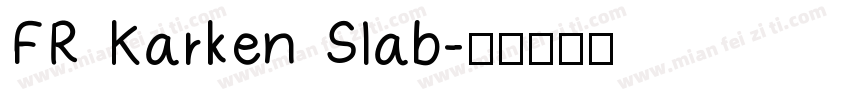 FR Karken Slab字体转换